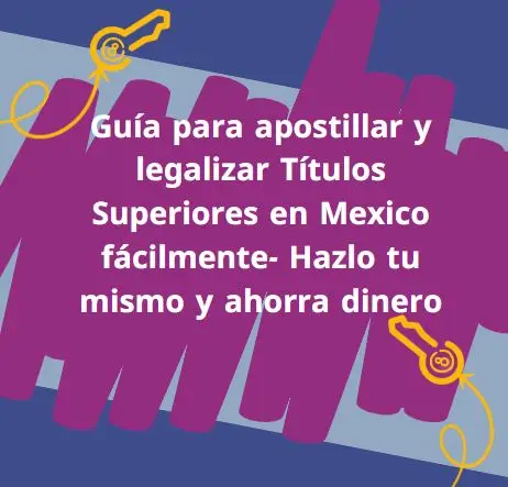 Guía para apostillar y legalizar tu Titulo del IPN en México fácilmente- Hazlo tú mismo y ahorra dinero